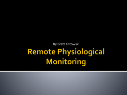 Remote Physiological Monitoring
