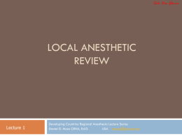 LOCAL ANESTHETIC REVIEW