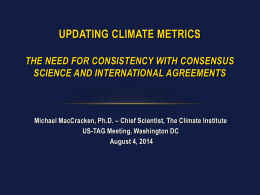 Updating Climate Metrics: The Need for Consistency with