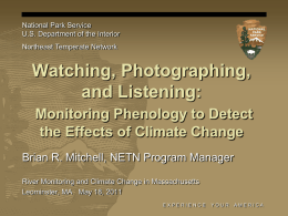 Watching, photographing, and listening: Monitoring phenology to