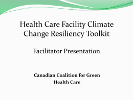 Facilitators Guide () - Canadian Coalition for Green Health Care