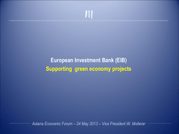 European Investment Bank (EIB) Supporting green economy projects