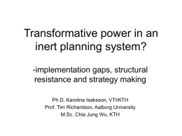 Transformative power in an inert planning system?