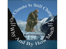 OUR CLIMATE IS STILL CHANGING!