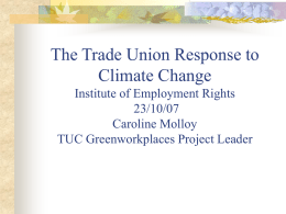 TUC Greenworkplaces Project TUC/Unionlearn Midlands …