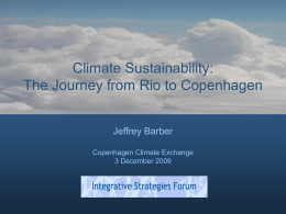 Climate Sustainability: The Road from Rio to Copenhagen