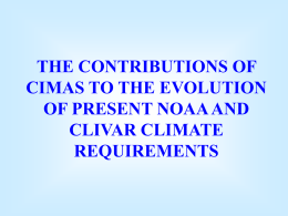 THE CONTRIBUTIONS OF CIMAS TO THE EVOLUTION OF NOAA …