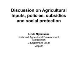Discussion on Agricultural Inputs, policies, subsidies and