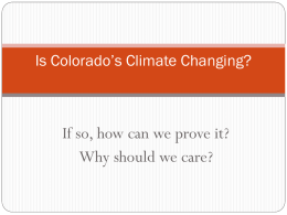 How would we know if Colorado`s climate is changing and how will it