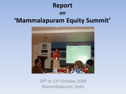 Report Mammalapuram Equity Summit 20th to 23rd October 2008