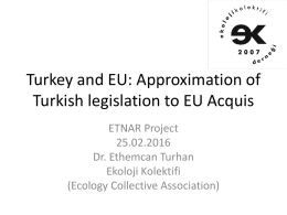 Approximation of Turkish legislation to EU Acquis