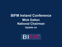 BIFM Ireland Conference Update on Mick Dalton National Chairman