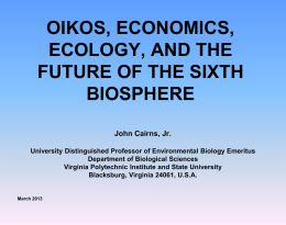 oikos, economics, ecology, and the future of the sixth biosphere