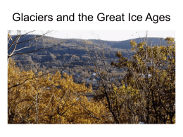 Glaciers and the Great Ice Ages