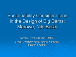 Sustainability Considerations in the Design of Big Dams: Merowe