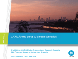 CAWCR web portal & climate scenarios - Holper