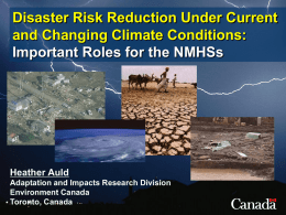 Disaster Risk Reduction Under Current and Changing Climate