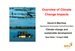 Climate Change a will affect all sectors and countries Agriculture