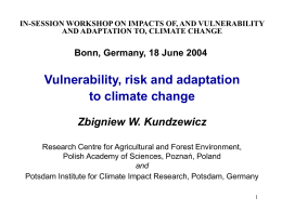 Vulnerability, risk and adaptation to climate change.