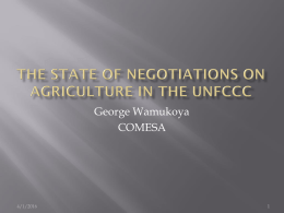 ThE STATE OF NEGOTIATIONS ON AGRICULTURE IN THE UNFCCC