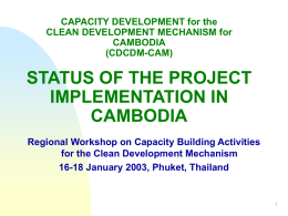 Status of the project implementation in Cambodia