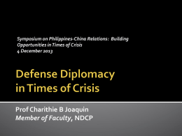 Defense Diplomacy in Times of Crisis