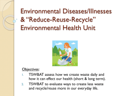 “The Story of Stuff” Waste vs. Conservation Environmental Health Unit