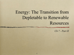 Energy: The Transition from Depletable to Renewable Resources