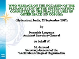 WMO Update on Challenges & Opportunities by M. Jarraud