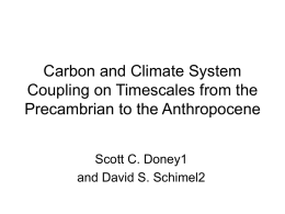 Carbon and Climate System Coupling on Timescales from the