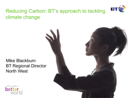Mike Blackburn, BT Presentation to the Climate Change