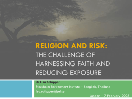 Religion and Risk: The challenge of harnessing faith and reducing