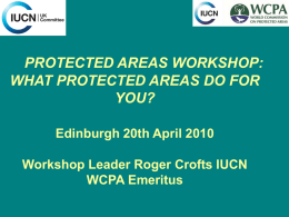 PROTECTED AREAS WORKSHOP: WHAT PROTECTED AREAS
