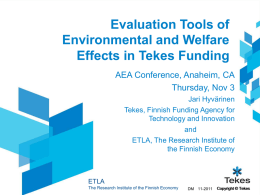 Evaluation Tools of Environmental and Welfare Effects in Tekes