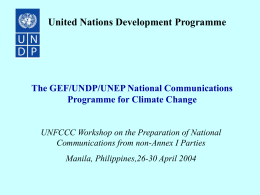 UNDP - The GEF/UNDP/UNEP National Communications