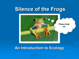 Silence of the Frogs