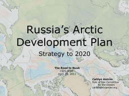 Russia`s Arctic Development Plan