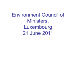 Environment Council of Ministers, Luxembourg 21 June 2011