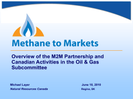 Overview of the M2M Partnership and Canadian Activities in the Oil