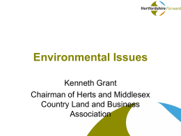 Environmental issues from Kenneth Grant, Chairman of Herts and