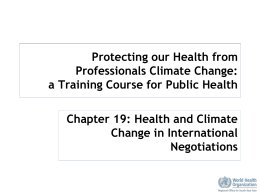 Health and Climate Change in International Negotiations THE