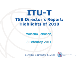 ITU-T TSB Director`s Report: Highlights of 2010
