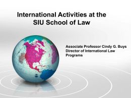 International Activities at the SIU School of Law