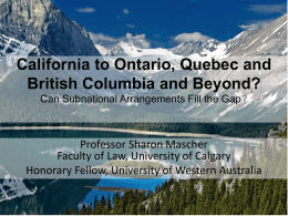 California to Ontario, Quebec and British Columbia and Beyond