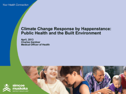 Climate Change Response by Happenstance: Public Health and the