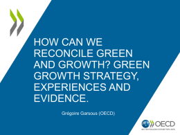 How can we reconcile green and growth? Green growth strategy