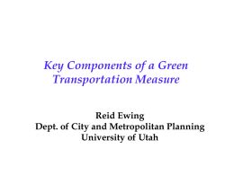 Reid Ewing - Center for Transportation Excellence