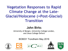 Vegetation Responses to Rapid Climate Change at the Late