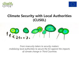 Climate Security with Local Authorities (CLISEL) From insecurity