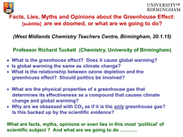 Facts, Lies, Myths and Opinion about the Greenhouse Effect